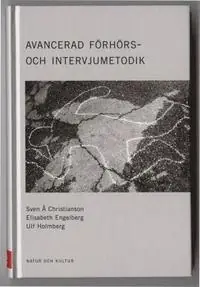 Avancerad förhörs- och intervjumetodik